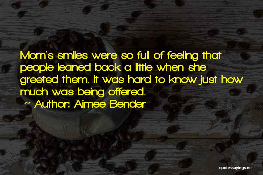 When She Smiles Quotes By Aimee Bender