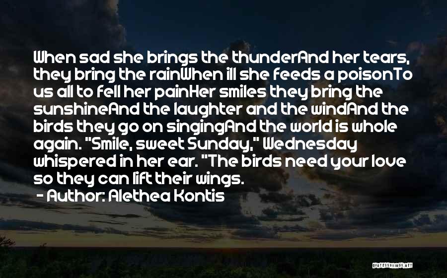 When She Smiles Quotes By Alethea Kontis