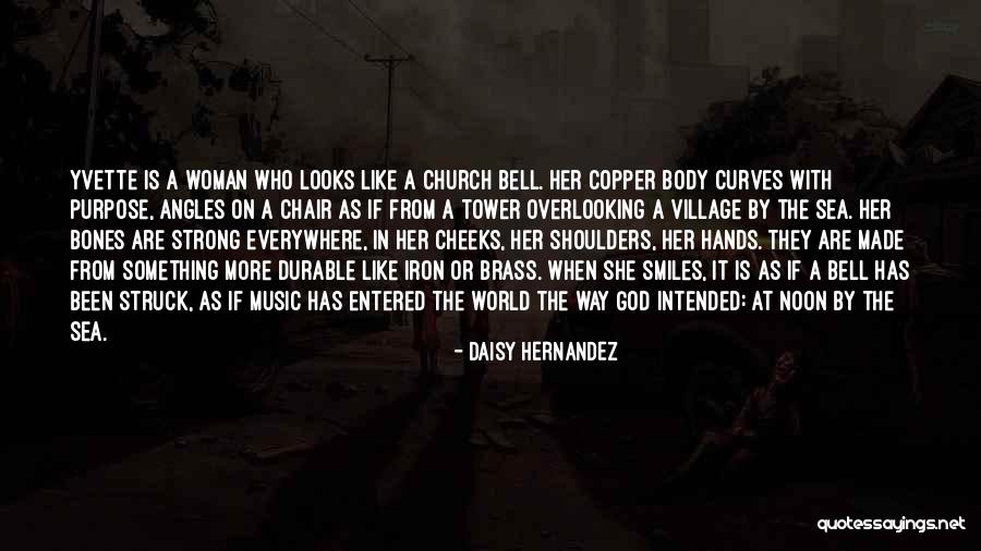 When She Smiles Quotes By Daisy Hernandez