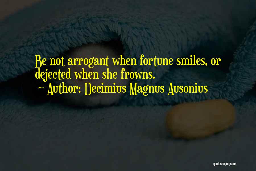 When She Smiles Quotes By Decimius Magnus Ausonius