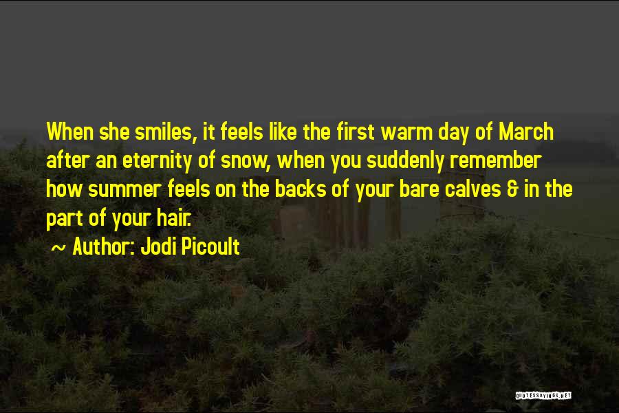 When She Smiles Quotes By Jodi Picoult