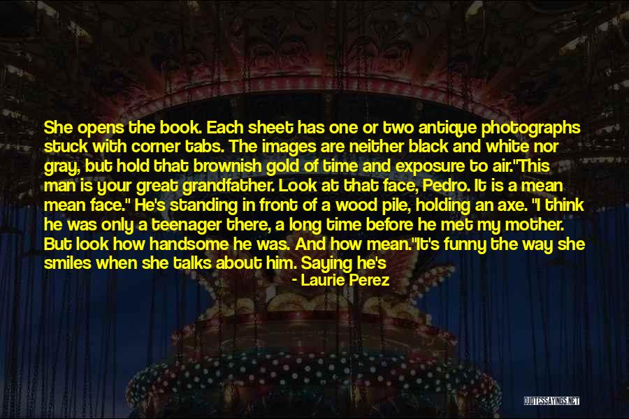 When She Smiles Quotes By Laurie Perez