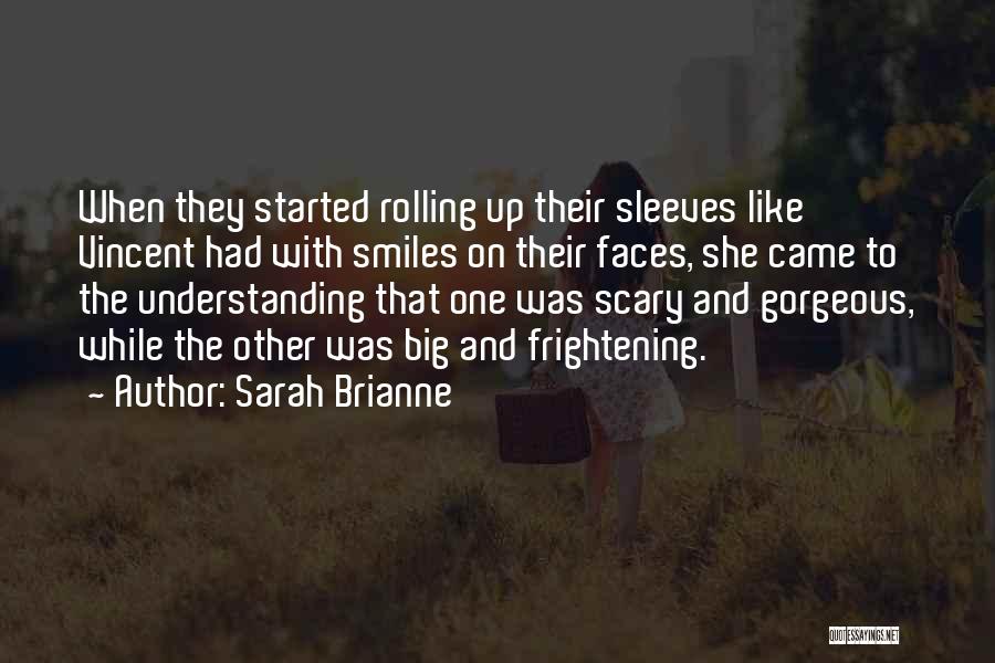 When She Smiles Quotes By Sarah Brianne