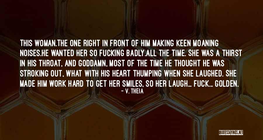 When She Smiles Quotes By V. Theia