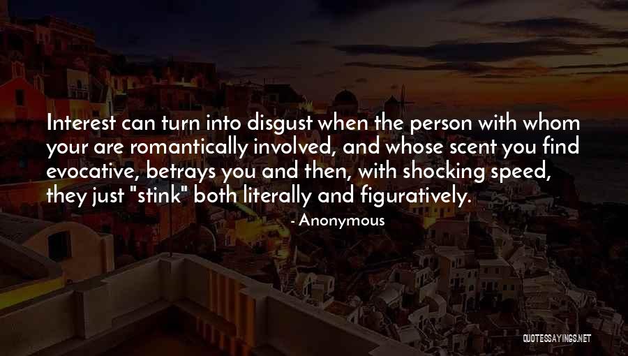 When Someone Betrays You Quotes By Anonymous When Someone Betrays You Quotes By Anonymous