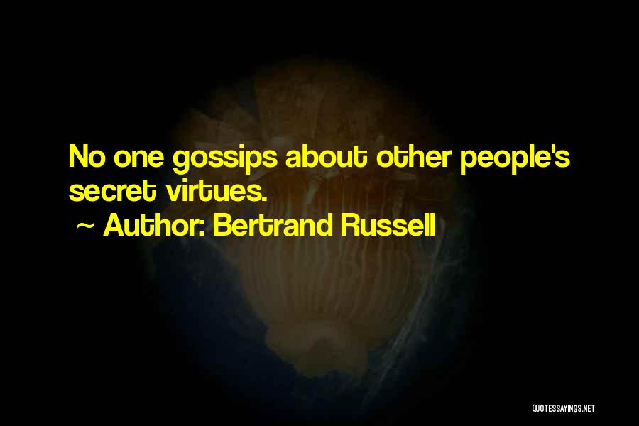 When Someone Gossips About You Quotes By Bertrand Russell