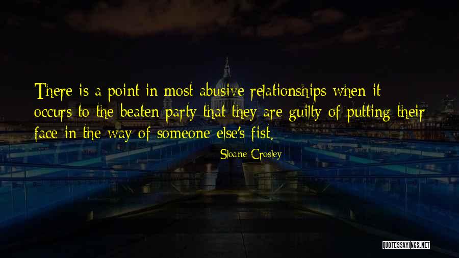 When Someone Is Guilty Quotes By Sloane Crosley When Someone Is Guilty Quotes By Sloane Crosley