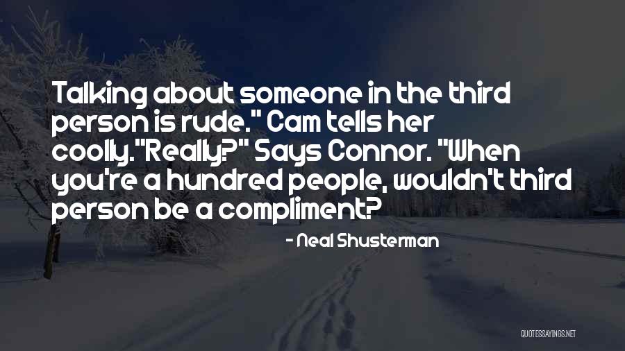 When Someone Is Rude Quotes By Neal Shusterman When Someone Is Rude Quotes By Neal Shusterman