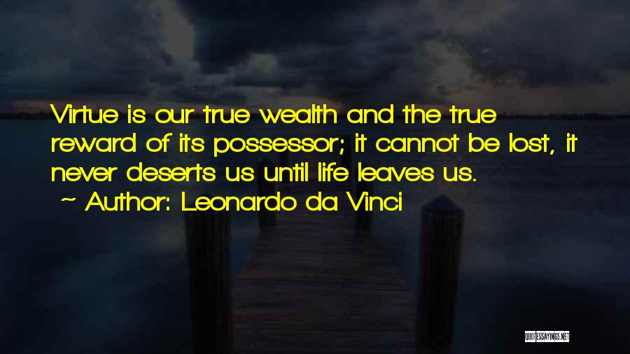 When Someone Leaves U Quotes By Leonardo Da Vinci