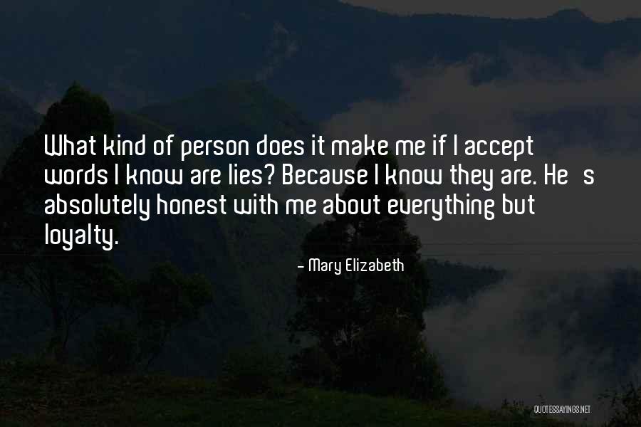 When Someone Lies To You Quotes By Mary Elizabeth When Someone Lies To You Quotes By Mary Elizabeth