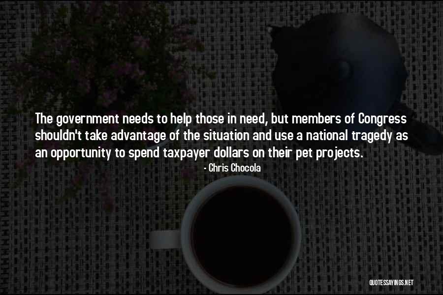 When Someone Needs Help Quotes By Chris Chocola When Someone Needs Help Quotes By Chris Chocola