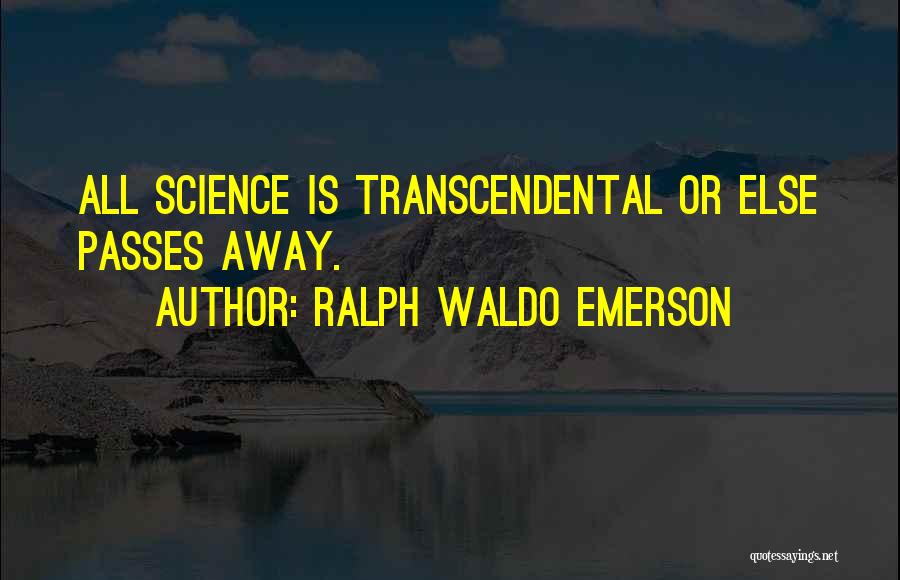 When Someone Passes Away Quotes By Ralph Waldo Emerson