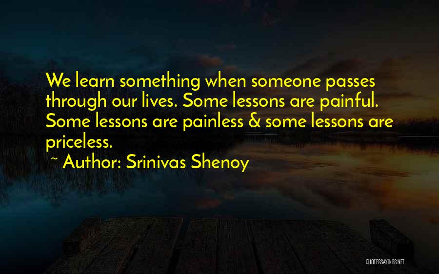 When Someone Passes Quotes By Srinivas Shenoy