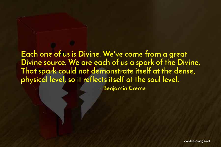 When Someone Sparks Your Soul Quotes By Benjamin Creme When Someone Sparks Your Soul Quotes By Benjamin Creme