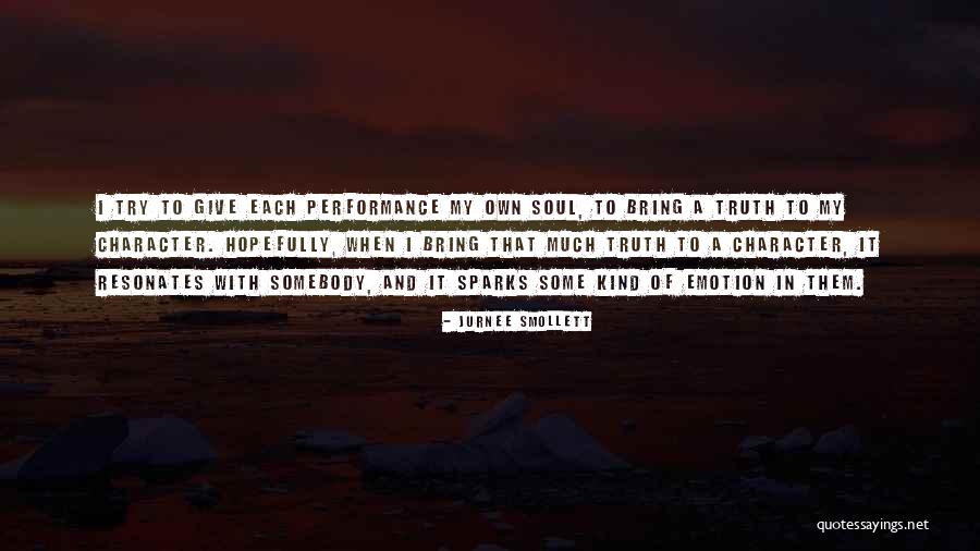 When Someone Sparks Your Soul Quotes By Jurnee Smollett When Someone Sparks Your Soul Quotes By Jurnee Smollett