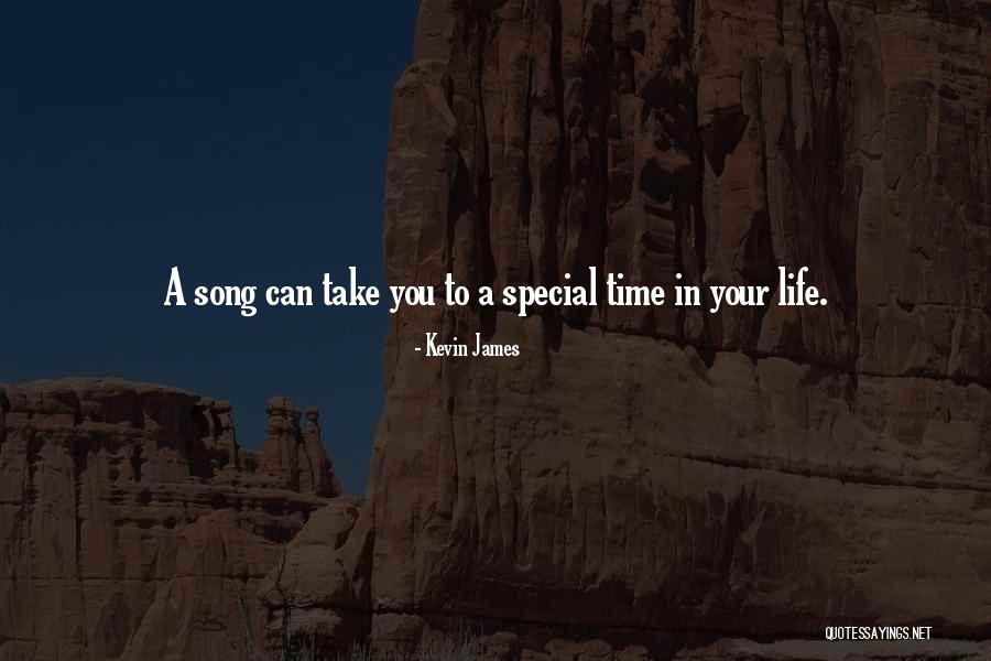 When Someone Special Comes In Your Life Quotes By Kevin James When Someone Special Comes In Your Life Quotes By Kevin James