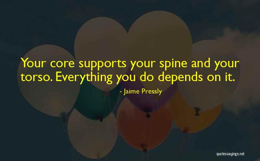 When Someone Supports You Quotes By Jaime Pressly When Someone Supports You Quotes By Jaime Pressly