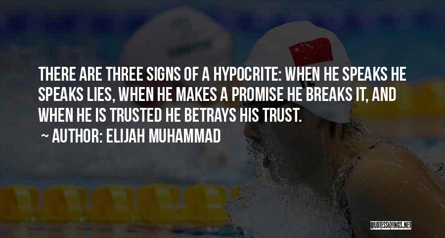 When Someone You Trust Betrays You Quotes By Elijah Muhammad