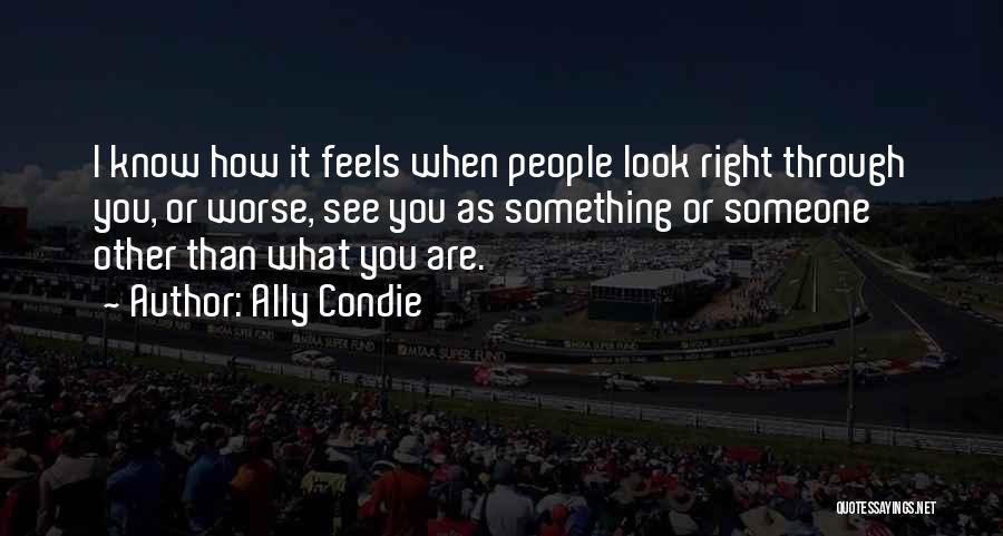 When Something Feels Right Quotes By Ally Condie