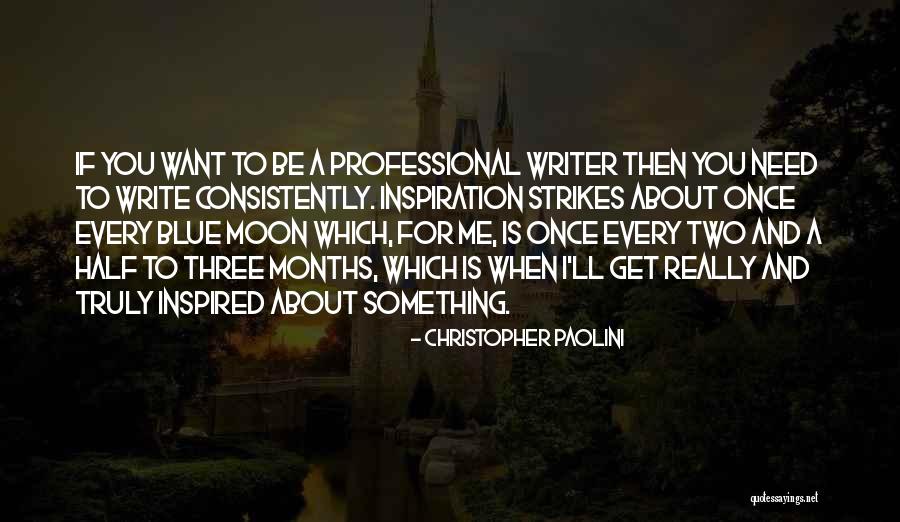 When Something Is For You Quotes By Christopher Paolini When Something Is For You Quotes By Christopher Paolini