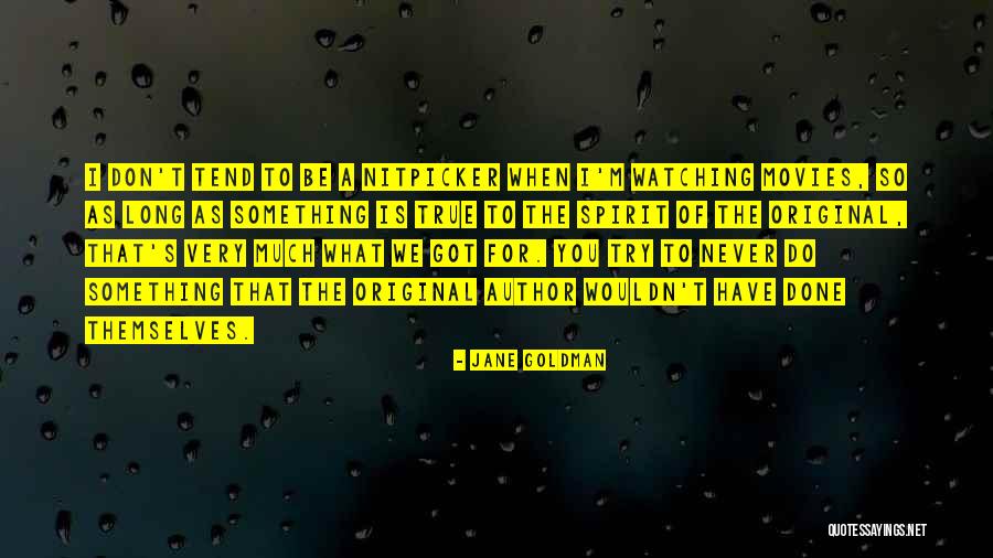 When Something Is For You Quotes By Jane Goldman When Something Is For You Quotes By Jane Goldman