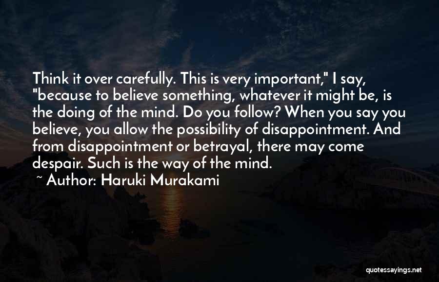 When Something Is Important To You Quotes By Haruki Murakami
