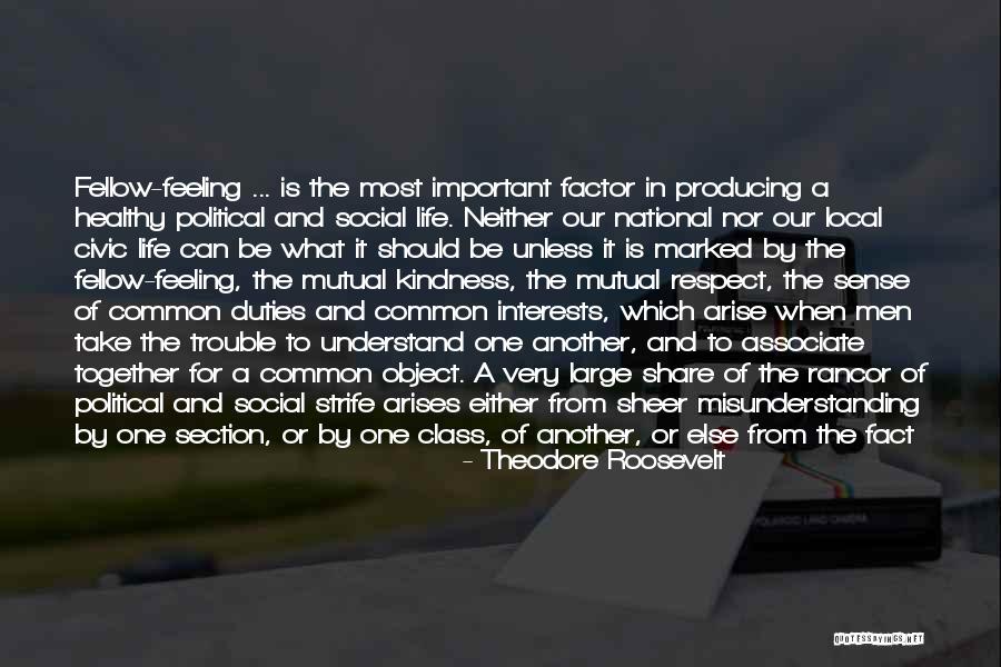 When The Feeling Is Mutual Quotes By Theodore Roosevelt When The Feeling Is Mutual Quotes By Theodore Roosevelt