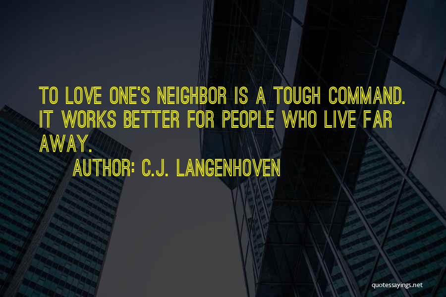 When The Going Gets Tough Love Quotes By C.J. Langenhoven