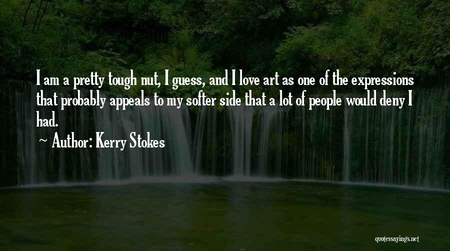 When The Going Gets Tough Love Quotes By Kerry Stokes