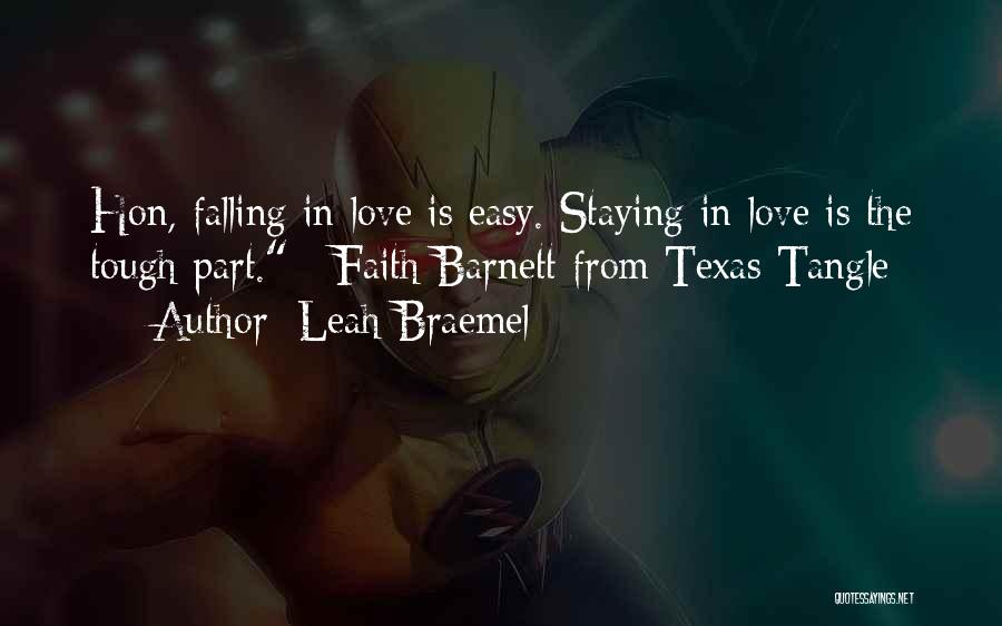 When The Going Gets Tough Love Quotes By Leah Braemel