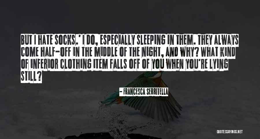 When The Night Falls Quotes By Francesca Serritella When The Night Falls Quotes By Francesca Serritella