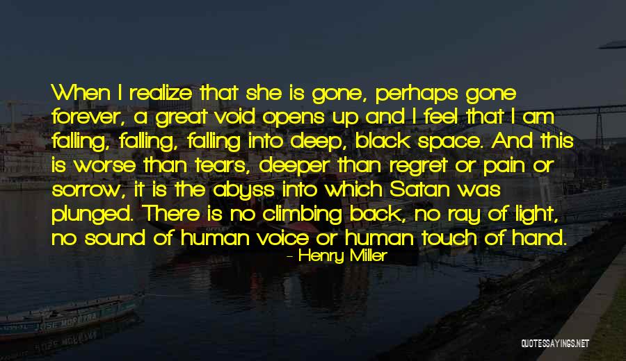 When The Pain Is Deep Quotes By Henry Miller When The Pain Is Deep Quotes By Henry Miller