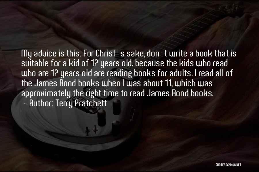 When The Time's Right Quotes By Terry Pratchett