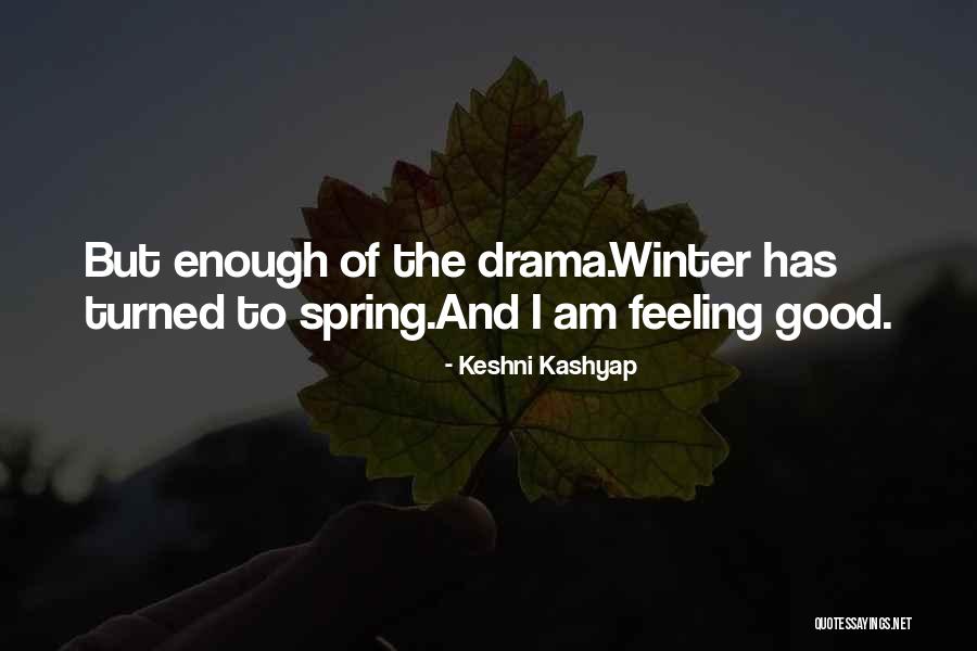 When The World Feels Heavy Quotes By Keshni Kashyap When The World Feels Heavy Quotes By Keshni Kashyap