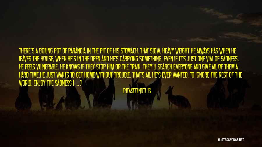 When The World Feels Heavy Quotes By Pleasefindthis When The World Feels Heavy Quotes By Pleasefindthis