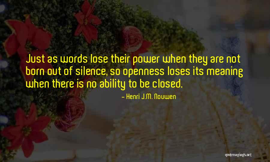 When There Are No Words Quotes By Henri J.M. Nouwen