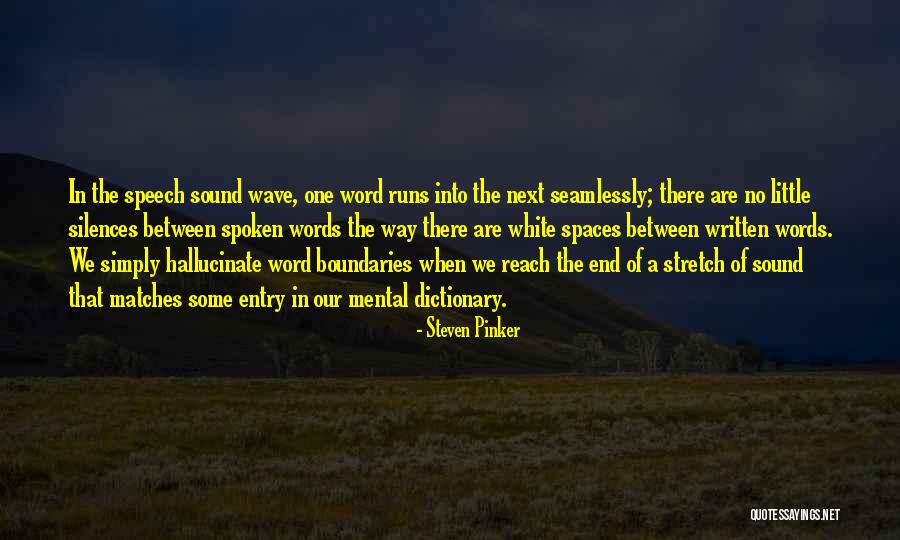 When There Are No Words Quotes By Steven Pinker