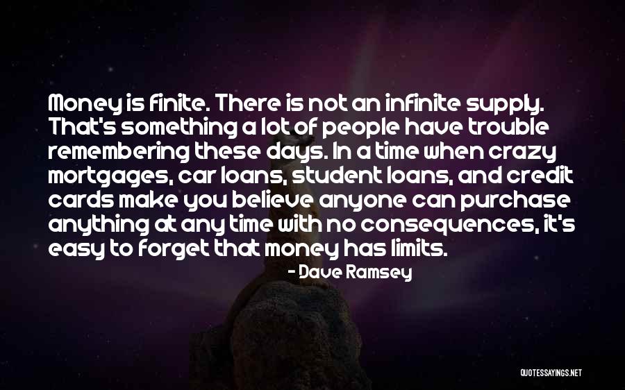 When There Is No Money Quotes By Dave Ramsey When There Is No Money Quotes By Dave Ramsey