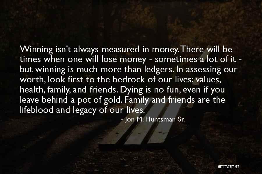 When There Is No Money Quotes By Jon M. Huntsman Sr. When There Is No Money Quotes By Jon M. Huntsman Sr.
