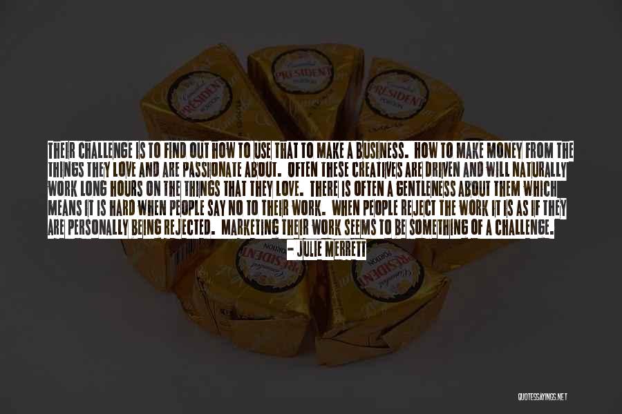 When There Is No Money Quotes By Julie Merrett When There Is No Money Quotes By Julie Merrett
