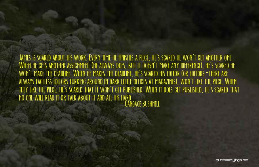 When There Is No One To Talk To Quotes By Candace Bushnell When There Is No One To Talk To Quotes By Candace Bushnell