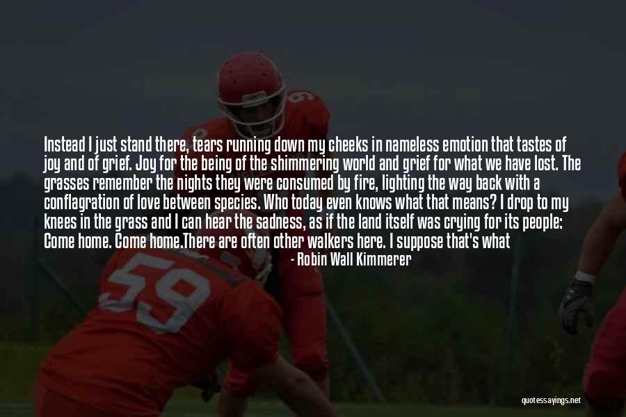 When There's Love Quotes By Robin Wall Kimmerer When There's Love Quotes By Robin Wall Kimmerer