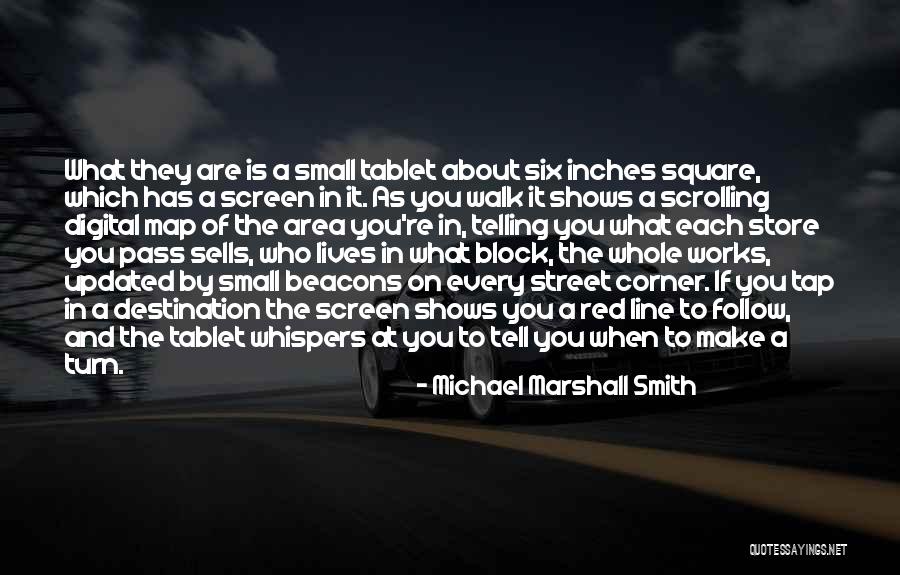 When They Block You Quotes By Michael Marshall Smith When They Block You Quotes By Michael Marshall Smith