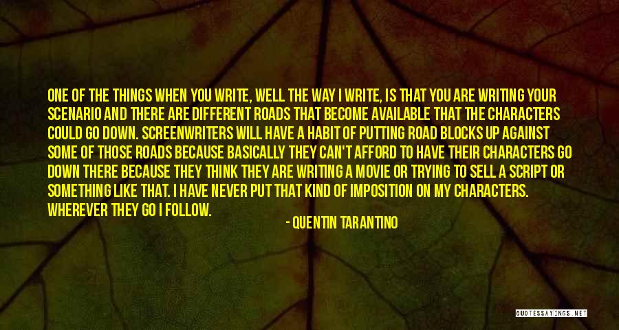 When They Block You Quotes By Quentin Tarantino When They Block You Quotes By Quentin Tarantino
