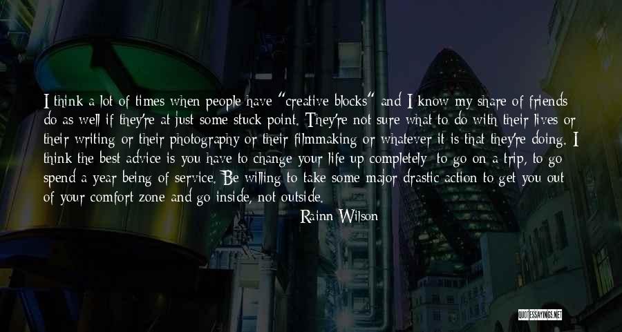 When They Block You Quotes By Rainn Wilson When They Block You Quotes By Rainn Wilson
