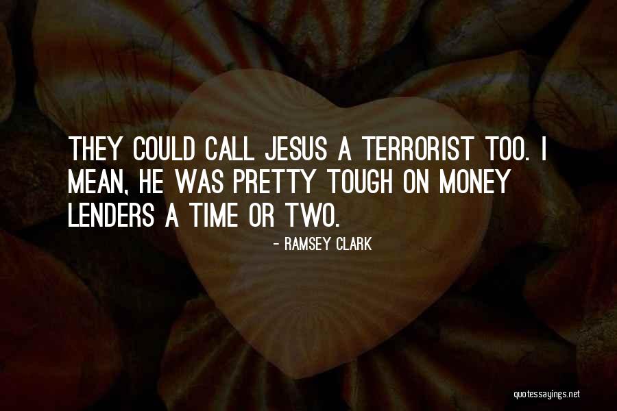 When They Call You A Terrorist Quotes By Ramsey Clark When They Call You A Terrorist Quotes By Ramsey Clark