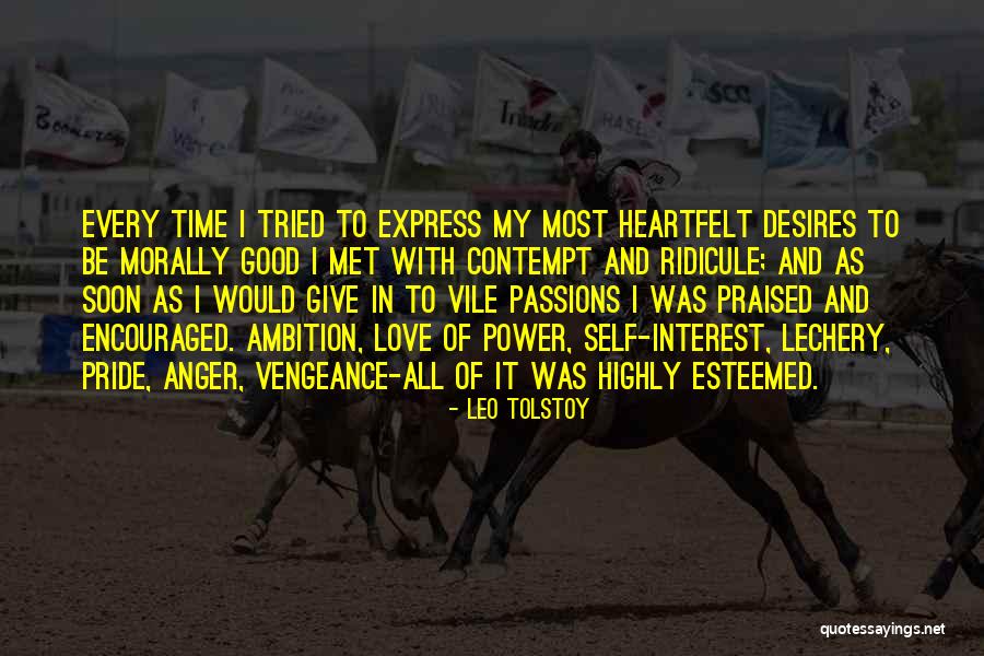 When They Ridicule You Love Them Still Quotes By Leo Tolstoy When They Ridicule You Love Them Still Quotes By Leo Tolstoy