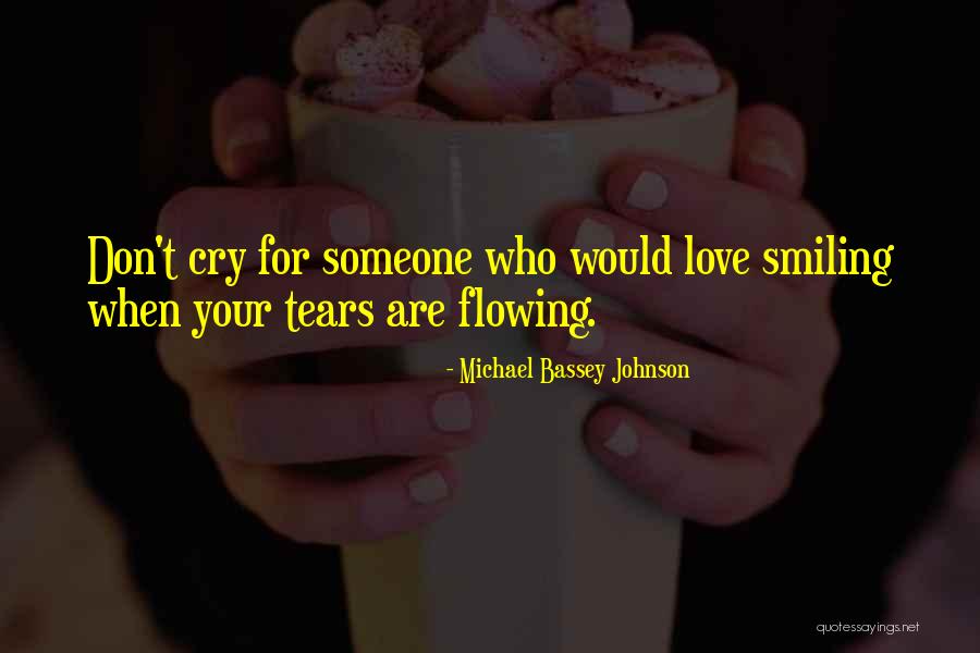 When They Ridicule You Love Them Still Quotes By Michael Bassey Johnson