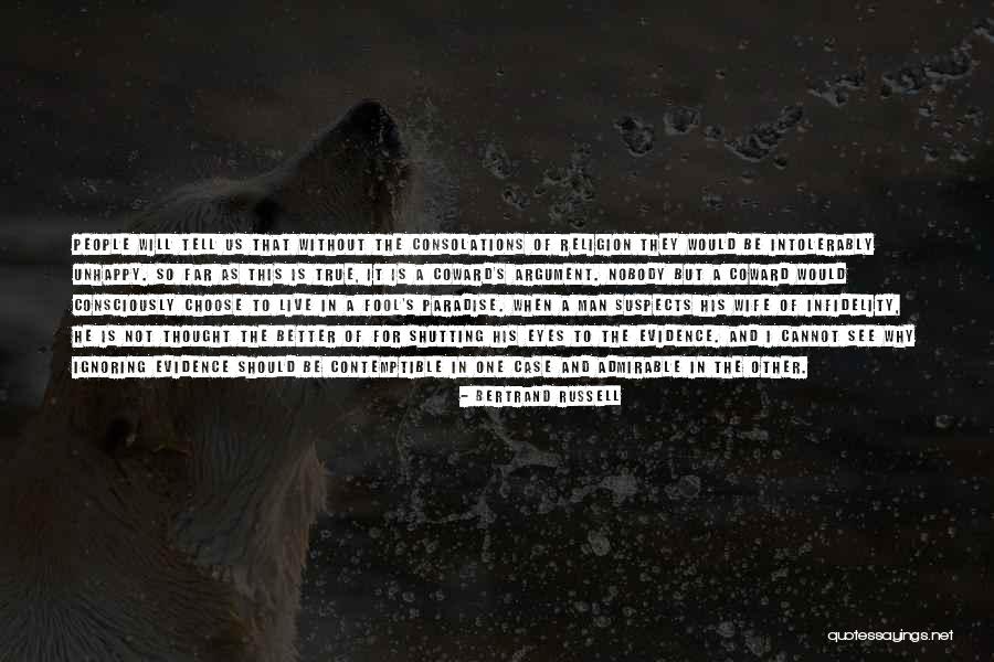When They See Us Quotes By Bertrand Russell When They See Us Quotes By Bertrand Russell