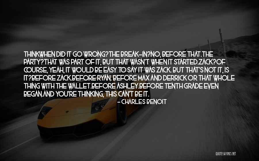 When Thing Go Wrong Quotes By Charles Benoit When Thing Go Wrong Quotes By Charles Benoit